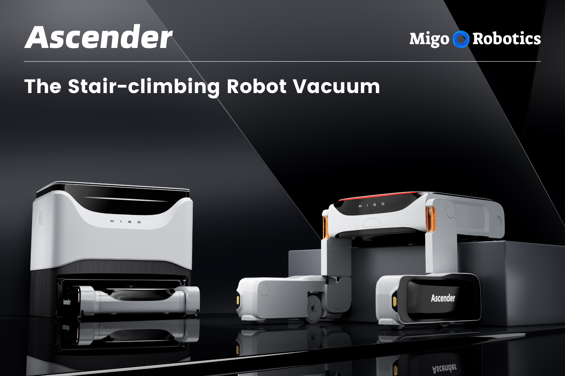 MIGO Ascender – The Stair-Climbing Robot Vacuum