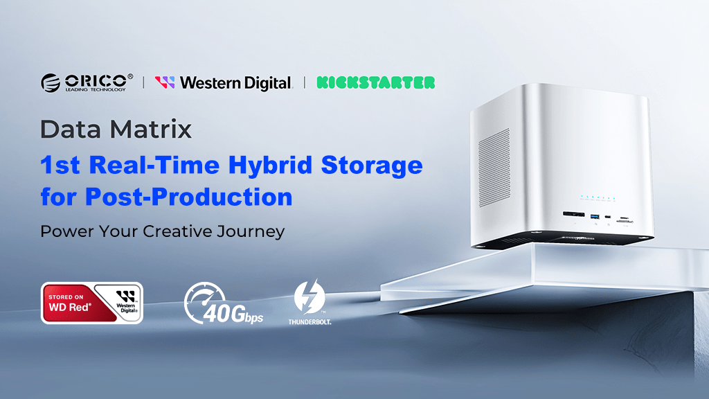 Orico DMM: Real-Time Hybrid Storage System for Post-Production |&nbsp;Kickstarter